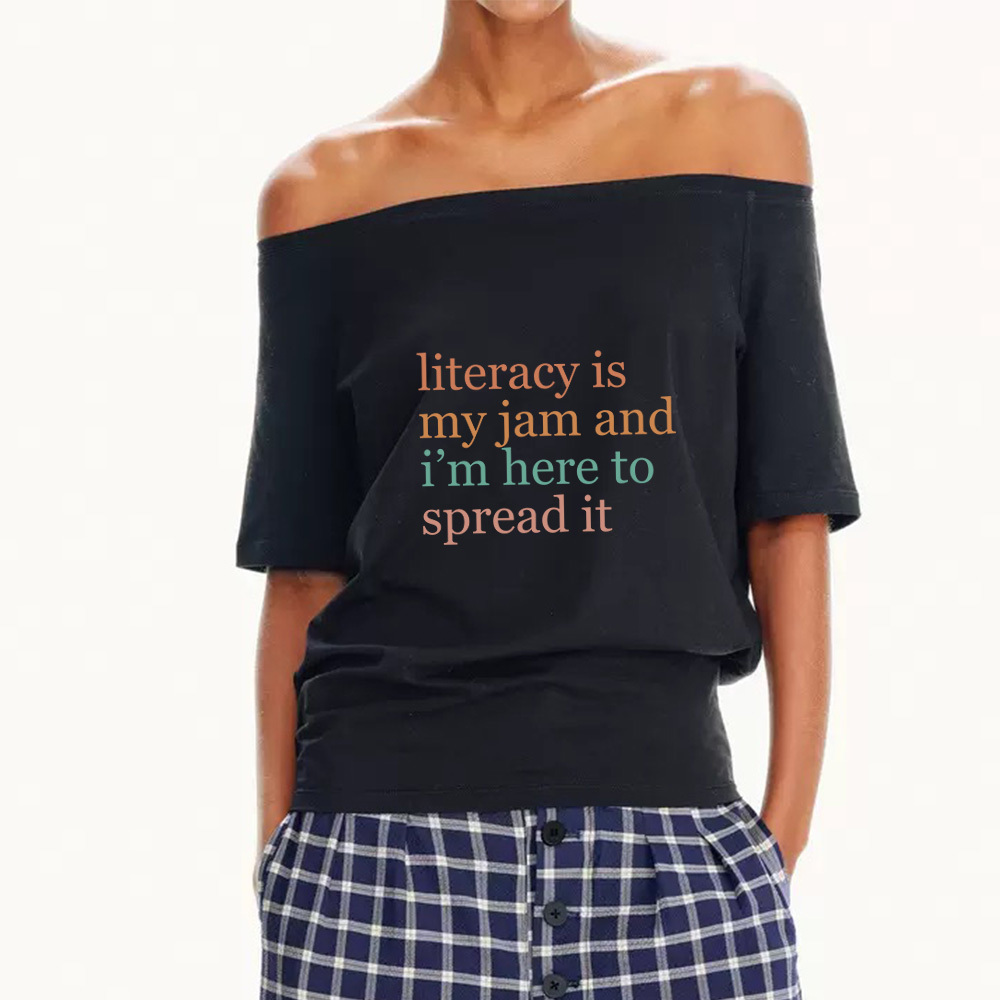 Pagewings Literacy Is My Jam Women Off Shoulder T-shirts