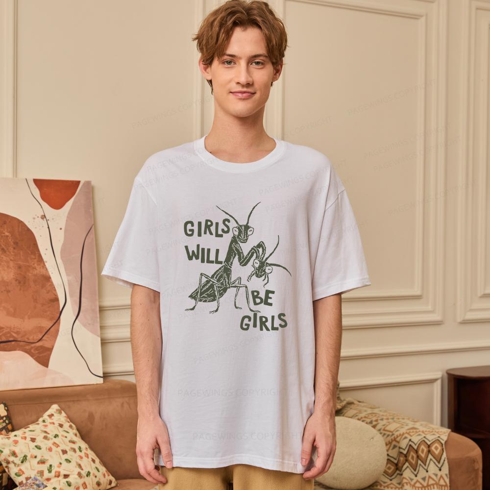 Pagewings Girls Will Be Girls Unisex Classic T-shirt