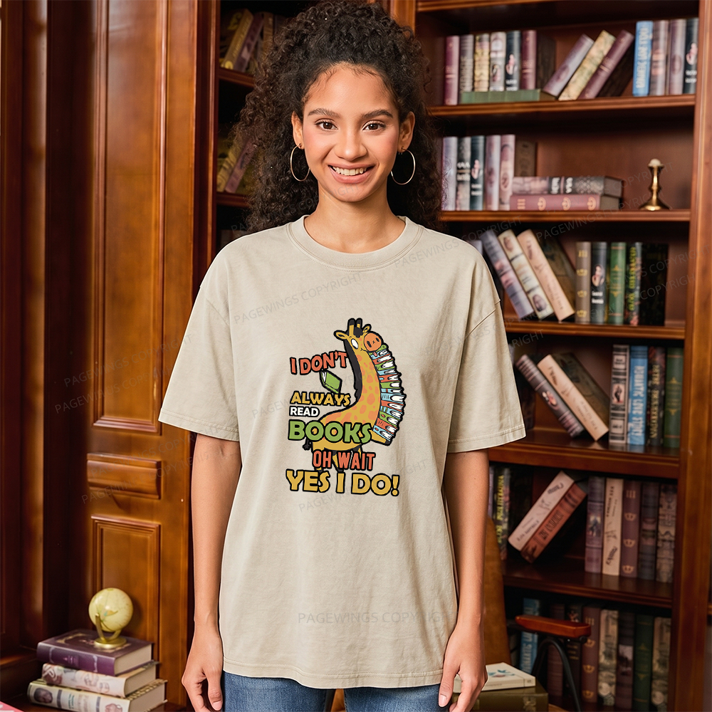 Pagewing I Don’t Always Read Books Unisex Washed T-shirt