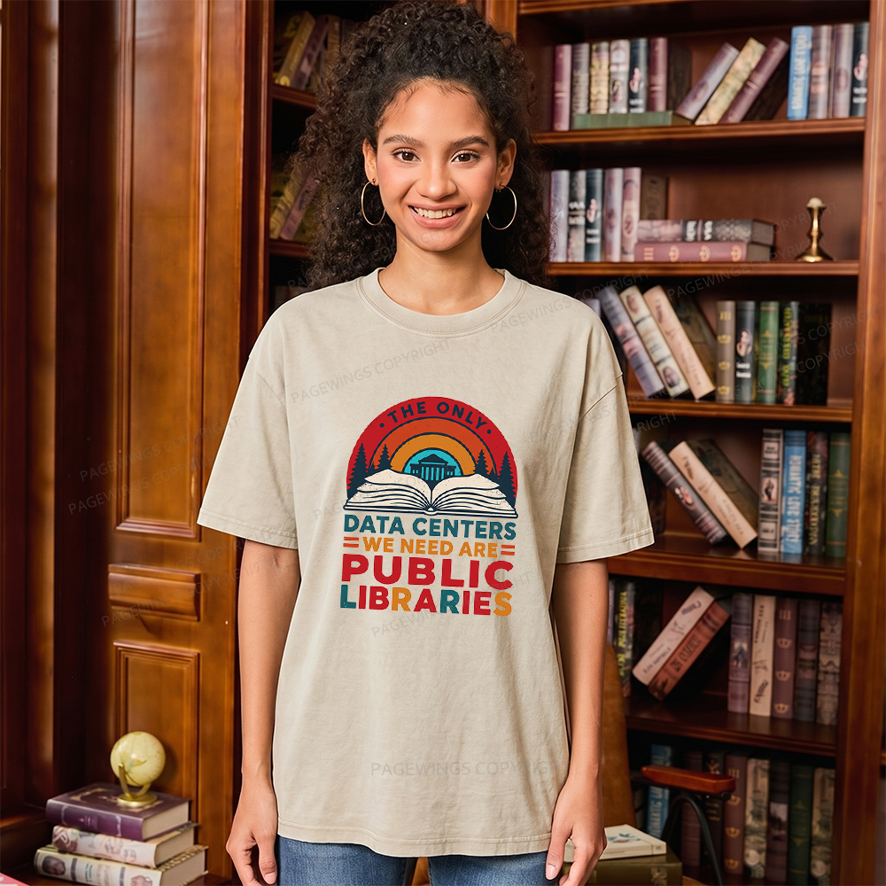 Pagewing The Only Data Centers We Need Are Public Libraries Unisex Washed T-shirt