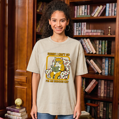 Pagewings Sorry I Can't Go I'm an Indoor Cat Unisex Washed T-shirt