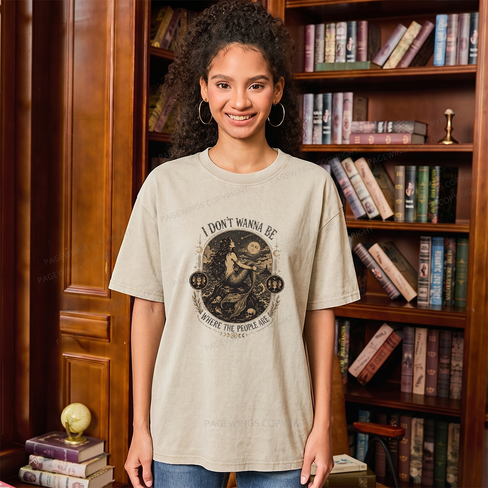 Pagewings I Don't Wanna Be Where The People Are Unisex Washed T-shirt