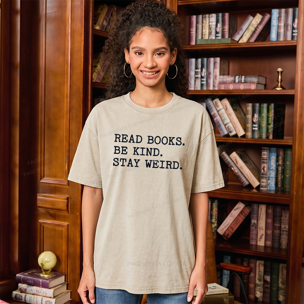 Pagewings Read Books Be Kind Stay Weird Unisex Washed T-shirt