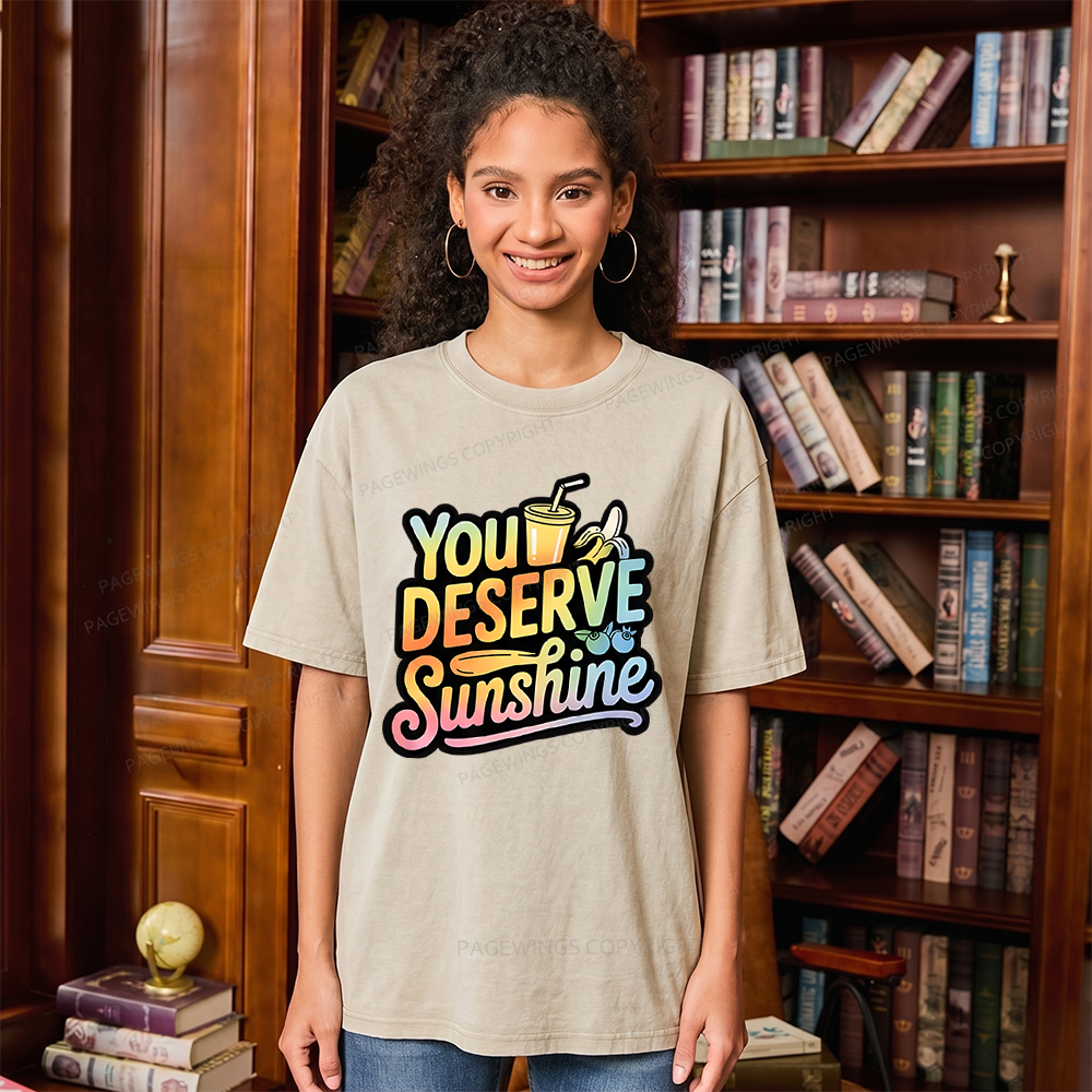 Pagewings You Deserve Sunshine Unisex Washed T-shirt
