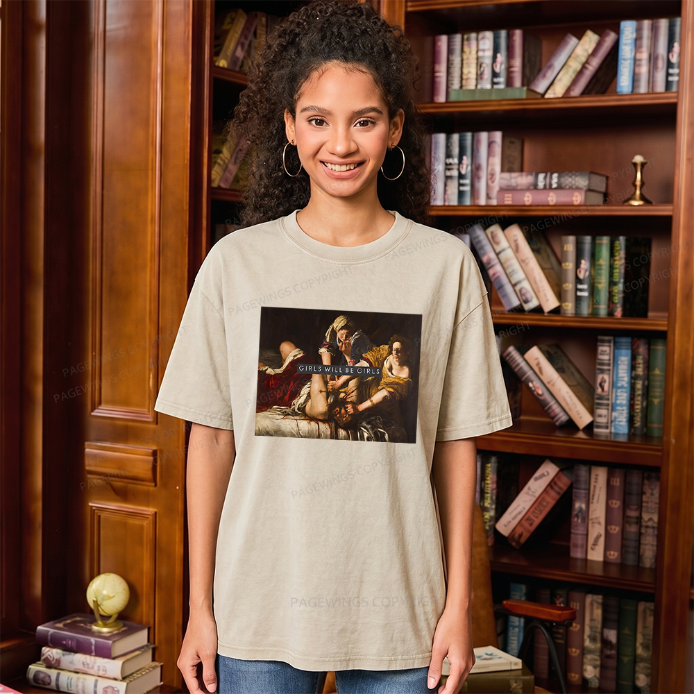 Pagewings Girls Will Be Girls Unisex Washed T-shirt