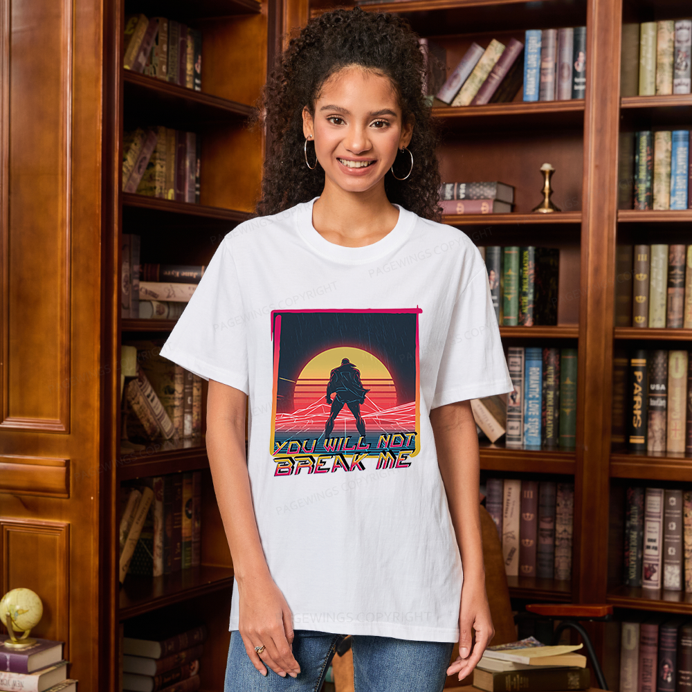 Pagewings You Will Not Break Me Unisex Classic T-shirt