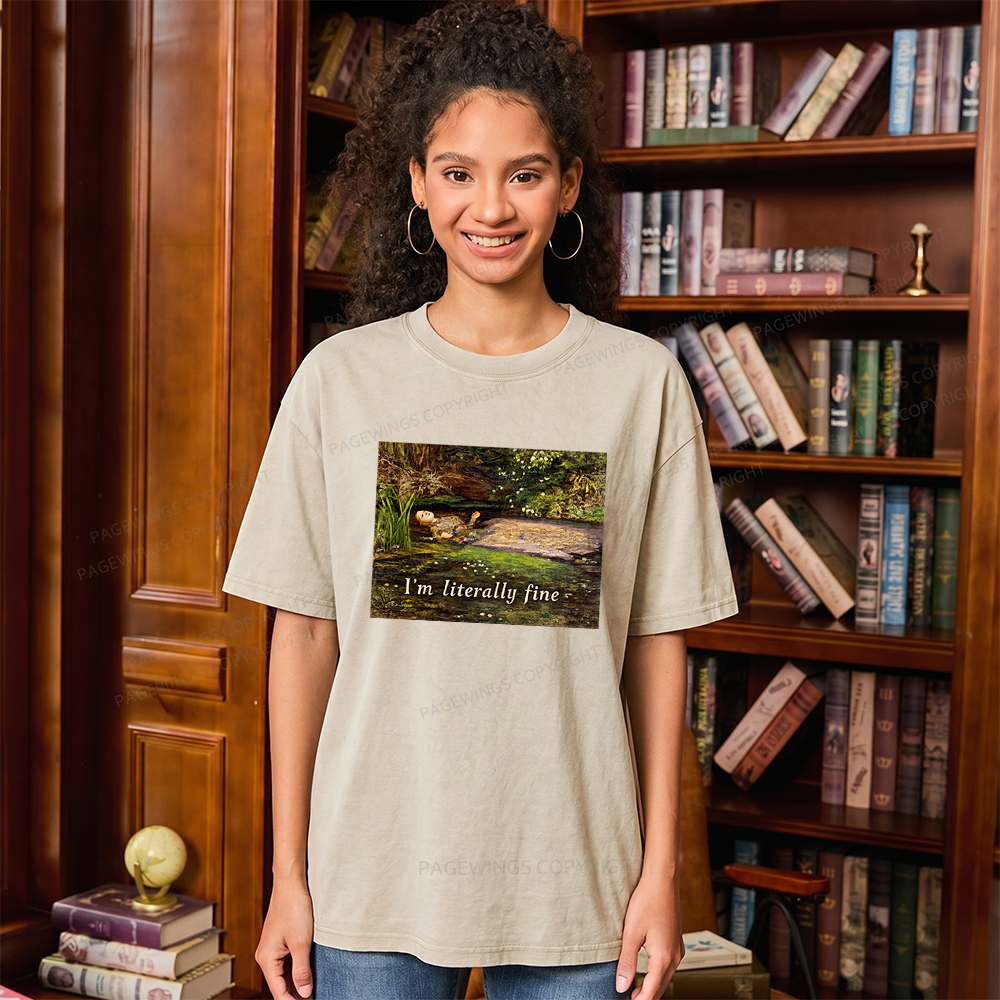Pagewings I'm Literally Fine Unisex Washed T-shirt