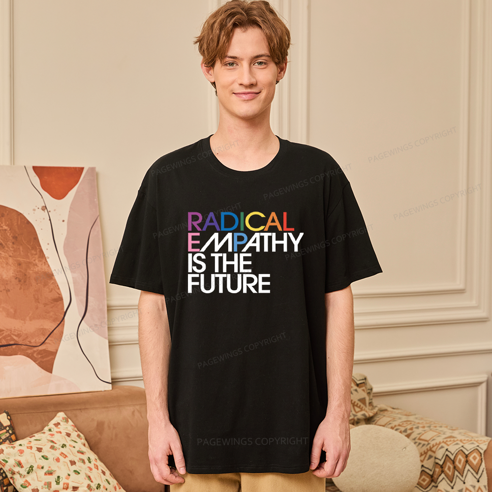 Pagewings Radical Empathy Is The Future Unisex Classic T-shirt