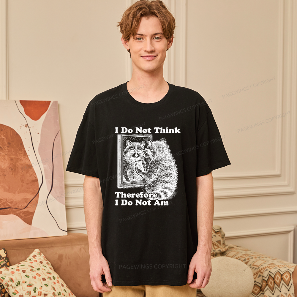Pagewings I Do Not Think Therefore I Do Not Am Unisex Classic T-shirt