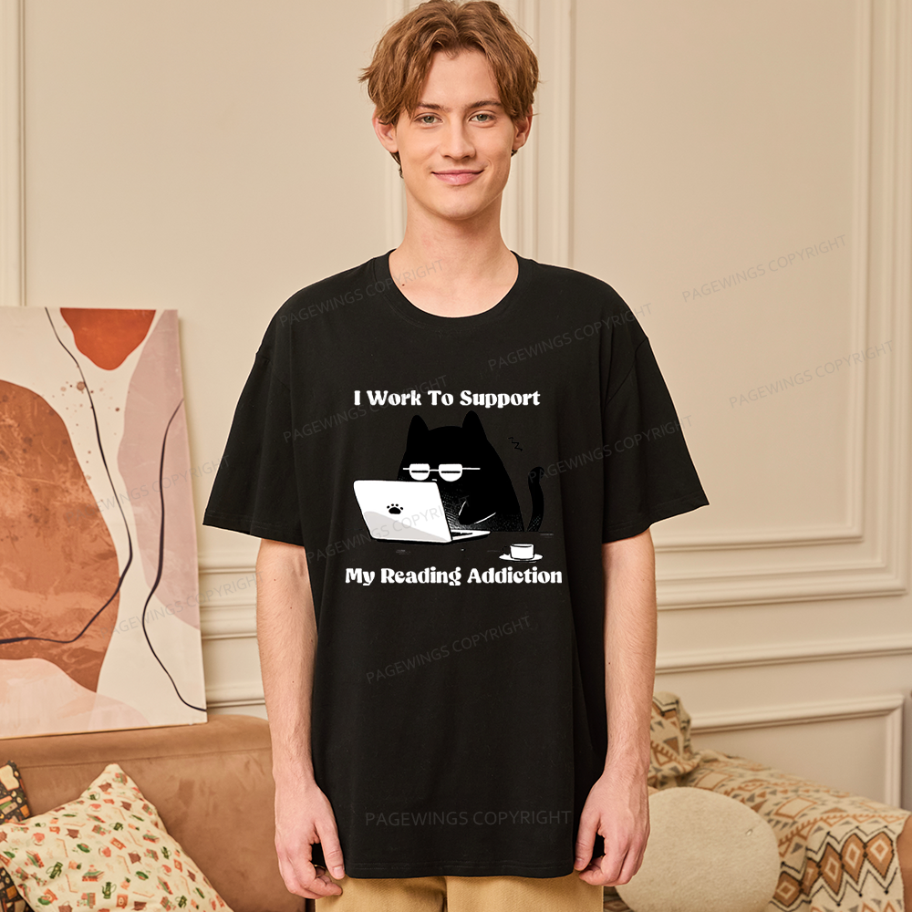 Pagewings I Work To Support My Reading Addiction Unisex Classic T-shirt