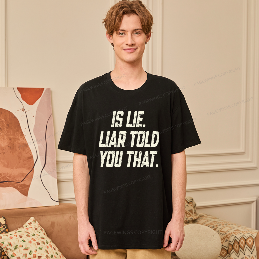 Pagewings Is Lie Liar Told You That Unisex Classic T-shirt