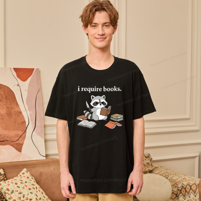 Pagewings I Require Books Unisex Classic T-shirt
