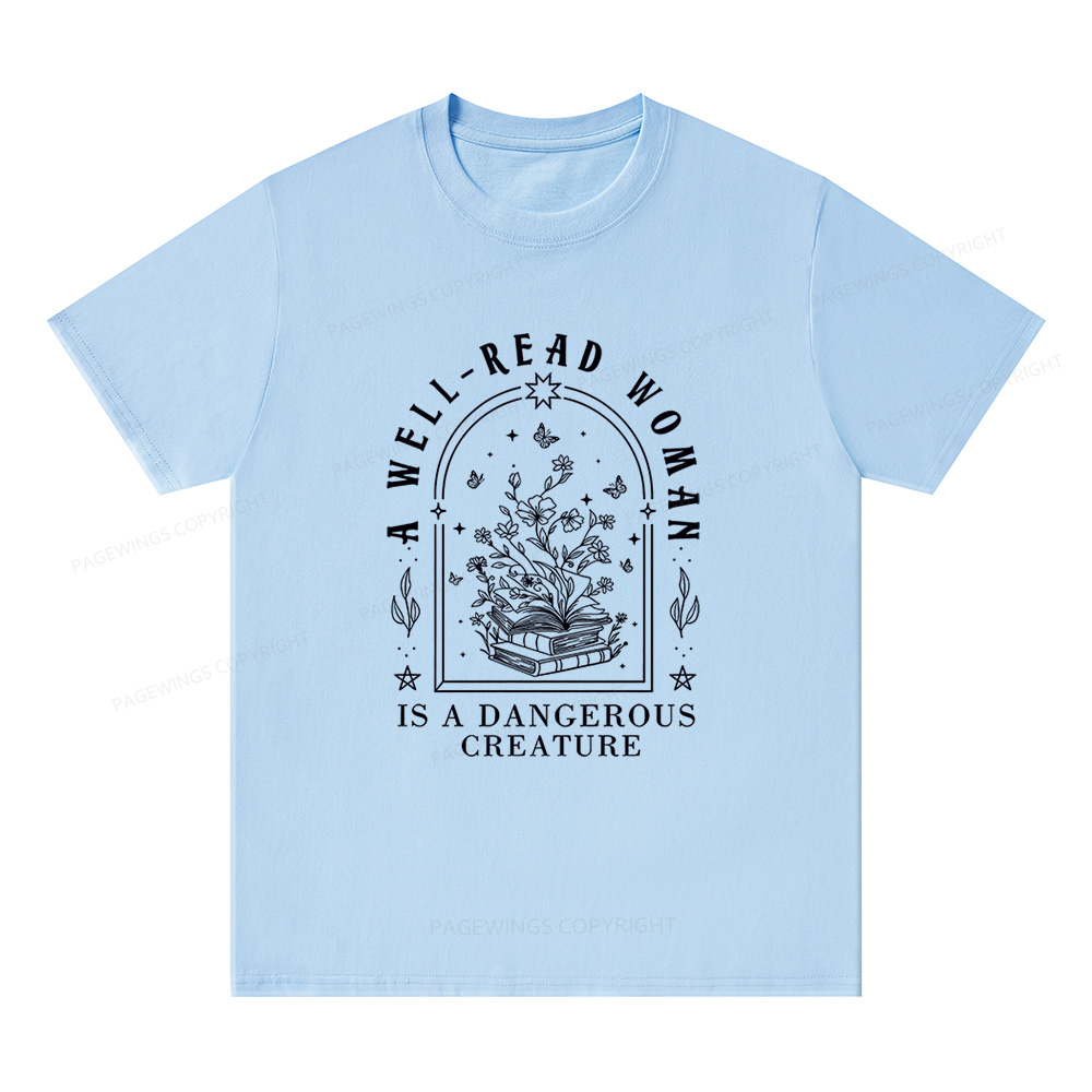 Pagewings A Well Read Woman Is A Dangerous Creature Unisex Classic T-shirt
