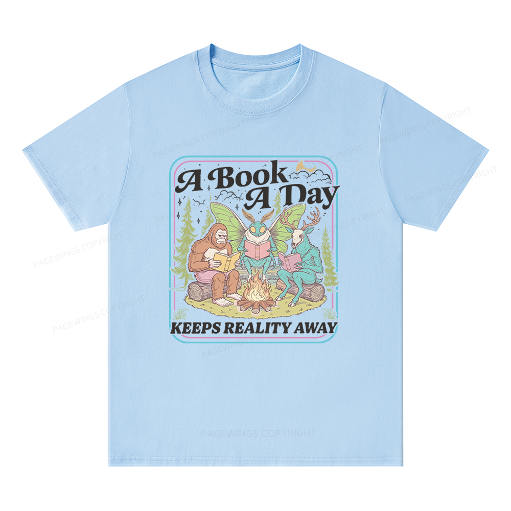 Pagewings A Book A Day Keeps Reality Away Unisex Classic T-shirt