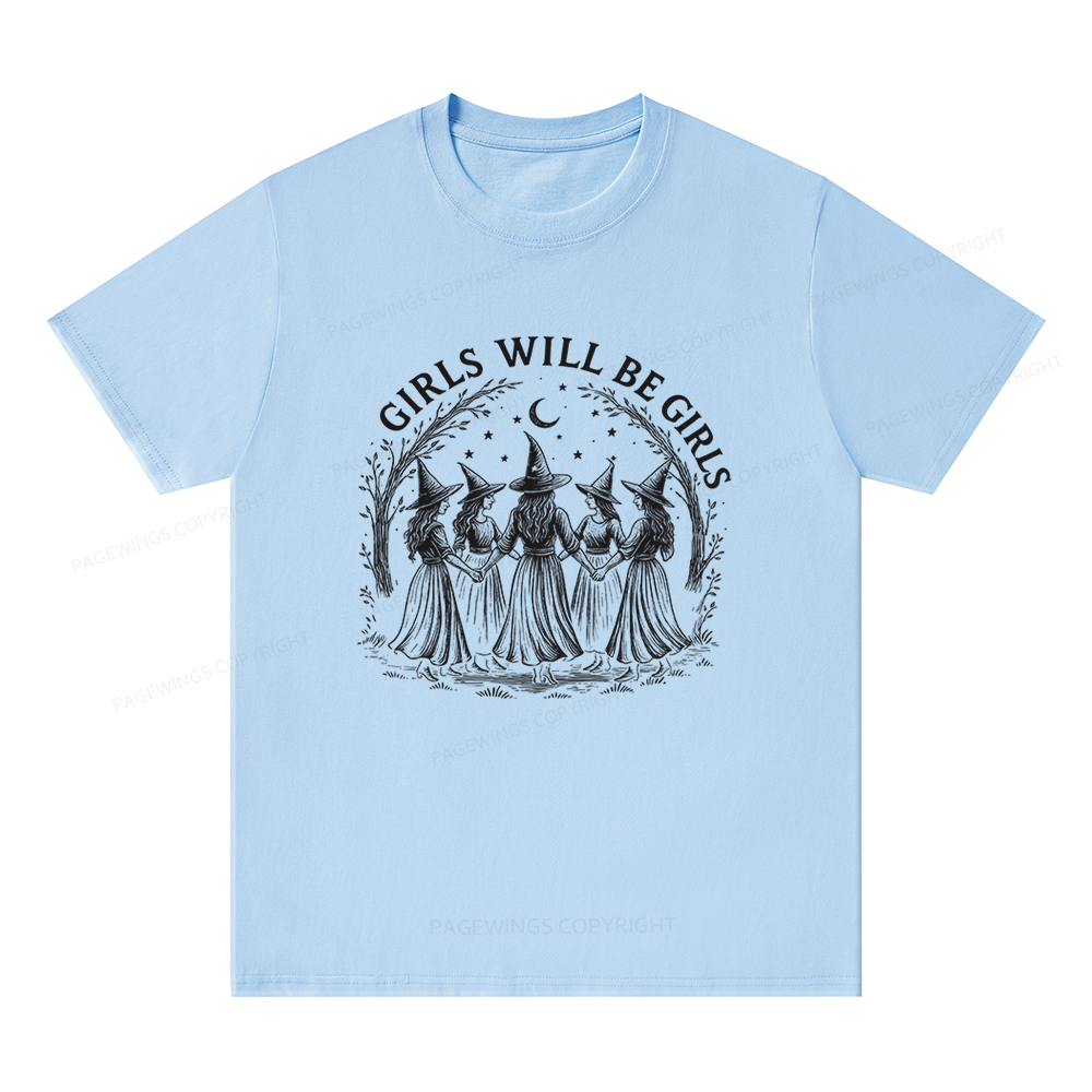 Pagewings Girls Will Be Girls Unisex Classic T-shirt