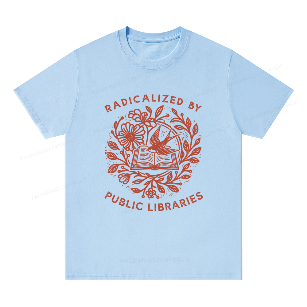 Pagewings Radicalized By Public Libraries Unisex Classic T-shirt