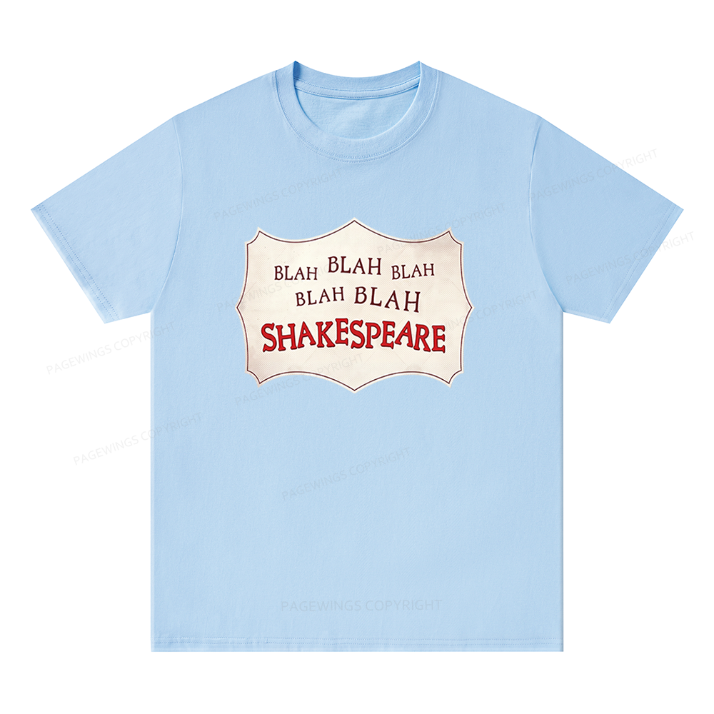Pagewings Blah Blah Blah Shakespeare Unisex Classic T-shirt