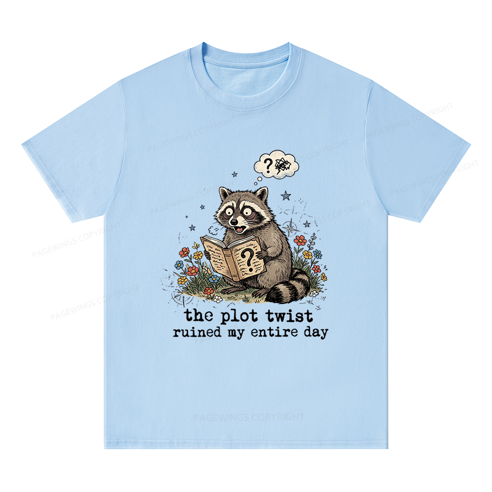 Pagewings The Plot Twist Ruined My Entire Day Unisex Classic T-shirt