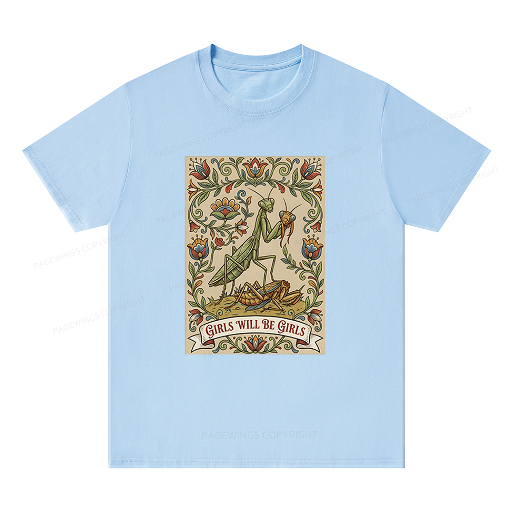 Pagewings Girls Will Be Girls Unisex Classic T-shirt