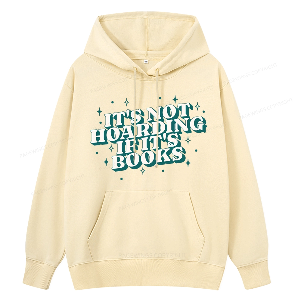 Pagewings It's Not Hoarding If It's Books Unisex Classic Hoodie