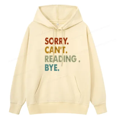 Pagewings Sorry Can't Reading Bye Unisex Classic Hoodie