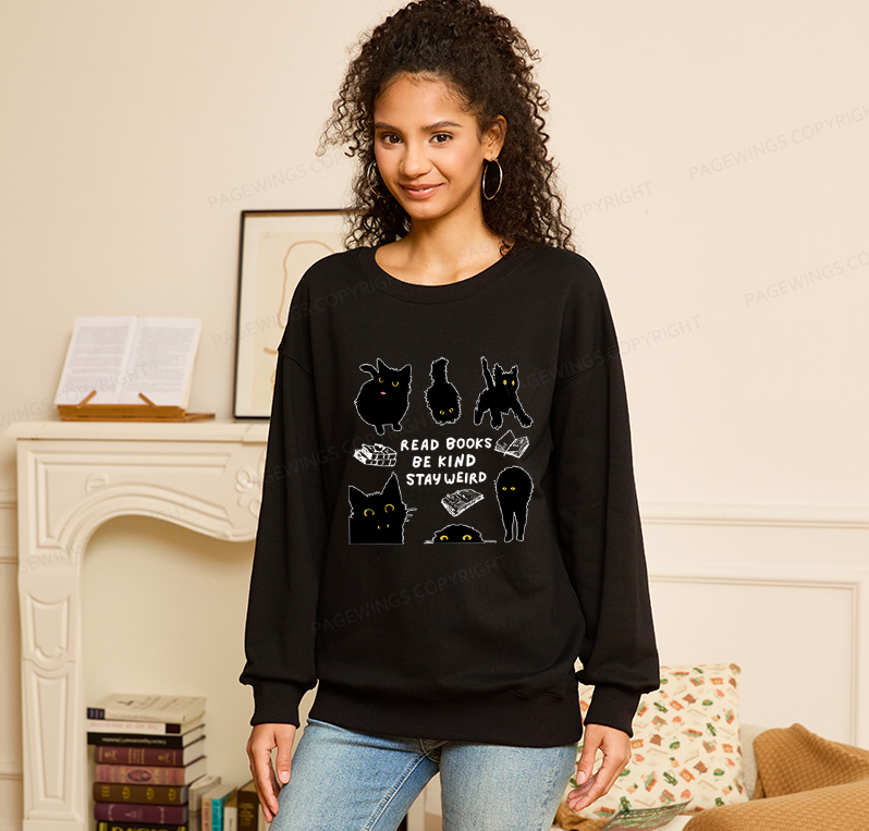 Pagewings Read Books Be Kind Stay Weird Unisex Classic Sweatshirt