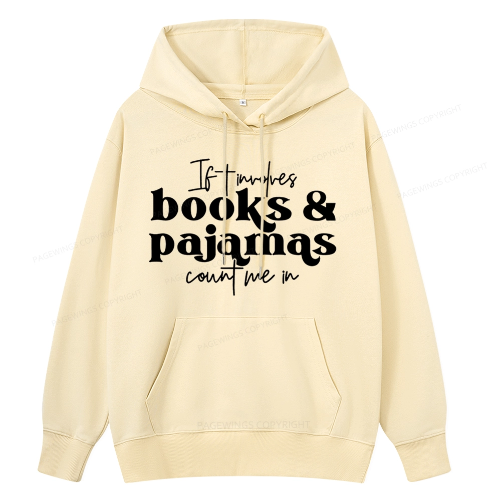 Pagewings Involves Books And Pajamas Count Me Unisex Classic Hoodie