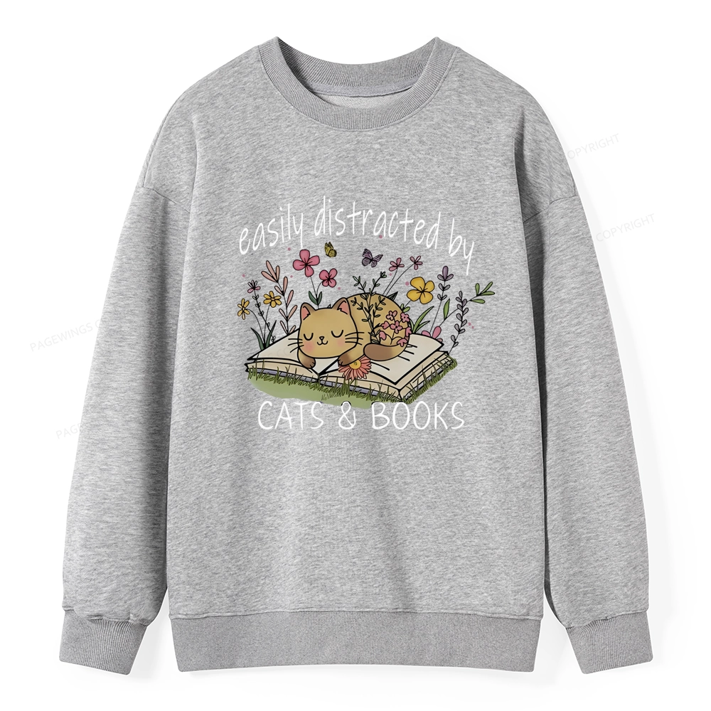 Pagewings Easily Distracted By Cats And Books Unisex Classic Sweatshirt
