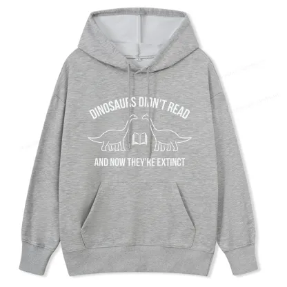 Pagewings Dinosaurs Didn't Read Unisex Classic Hoodie