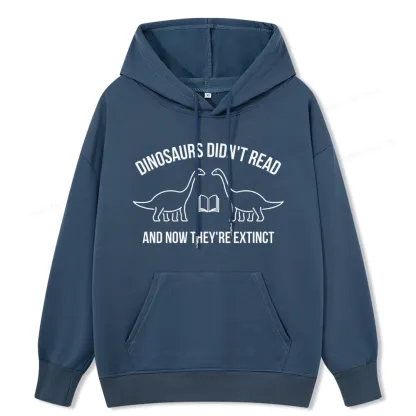 Pagewings Dinosaurs Didn't Read Unisex Classic Hoodie