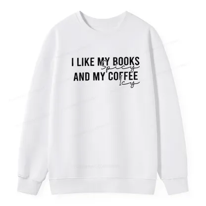 Pagewings I Like My Books And My Coffee Unisex Classic Sweatshirt