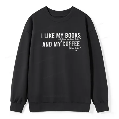 Pagewings I Like My Books And My Coffee Unisex Classic Sweatshirt