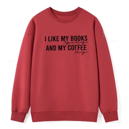 Pagewings I Like My Books And My Coffee Unisex Classic Sweatshirt