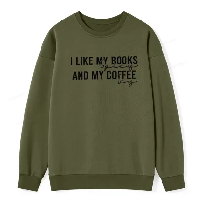 Pagewings I Like My Books And My Coffee Unisex Classic Sweatshirt