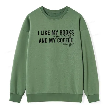 Pagewings I Like My Books And My Coffee Unisex Classic Sweatshirt