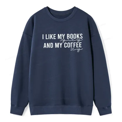 Pagewings I Like My Books And My Coffee Unisex Classic Sweatshirt