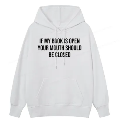 Pagewings Your Mouth Should Be Closed  Unisex Classic Hoodie
