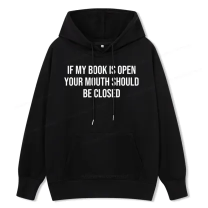Pagewings Your Mouth Should Be Closed  Unisex Classic Hoodie