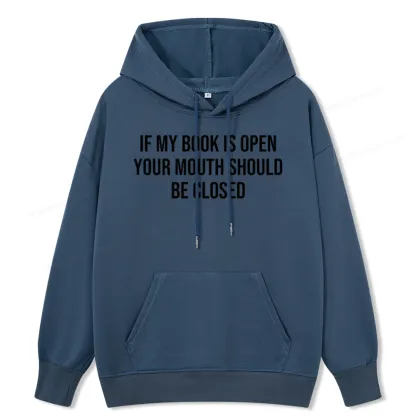 Pagewings Your Mouth Should Be Closed  Unisex Classic Hoodie