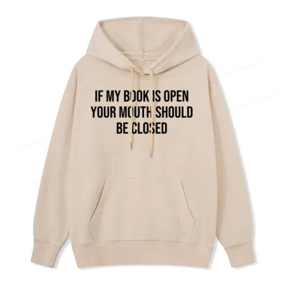 Pagewings Your Mouth Should Be Closed  Unisex Classic Hoodie