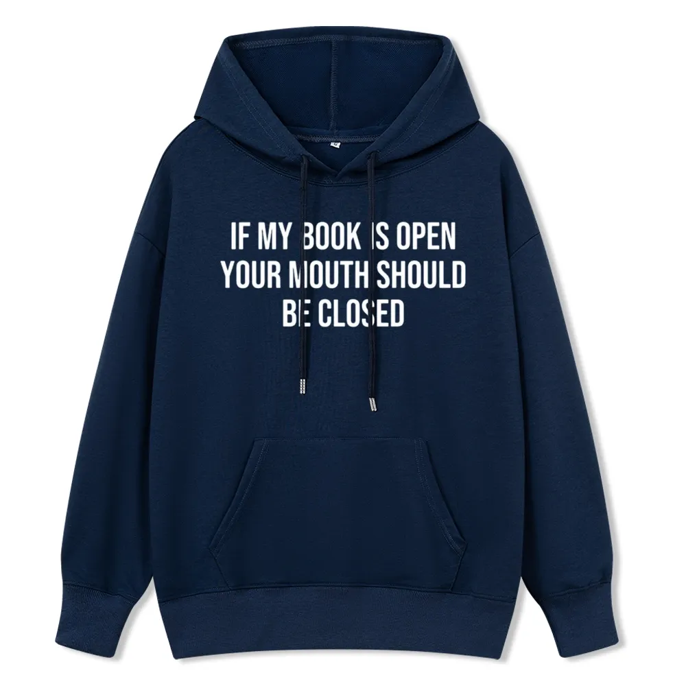 Pagewings Your Mouth Should Be Closed  Unisex Classic Hoodie