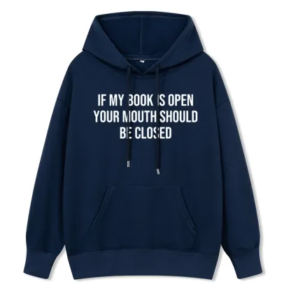 Pagewings Your Mouth Should Be Closed  Unisex Classic Hoodie