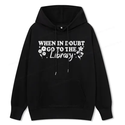 Pagewings When In Doubt Go To The Library Unisex Classic Hoodie