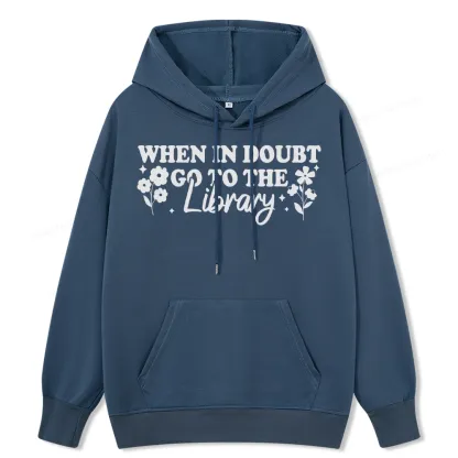 Pagewings When In Doubt Go To The Library Unisex Classic Hoodie