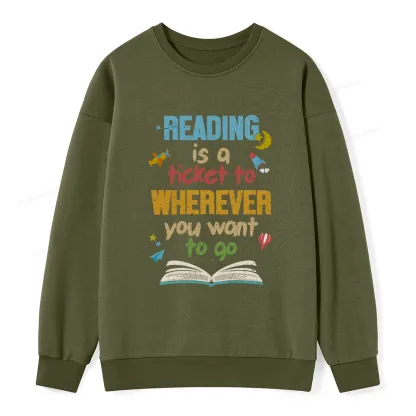 Pagewings Reading Is A Ticket Unisex Classic Sweatshirt