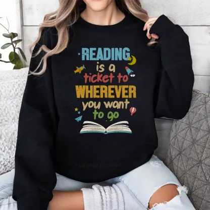 Pagewings Reading Is A Ticket Unisex Classic Sweatshirt