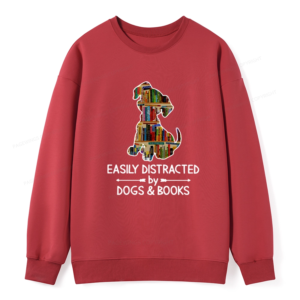 Pagewings Easily Distracted By Dogs And Books Unisex Classic Sweatshirt