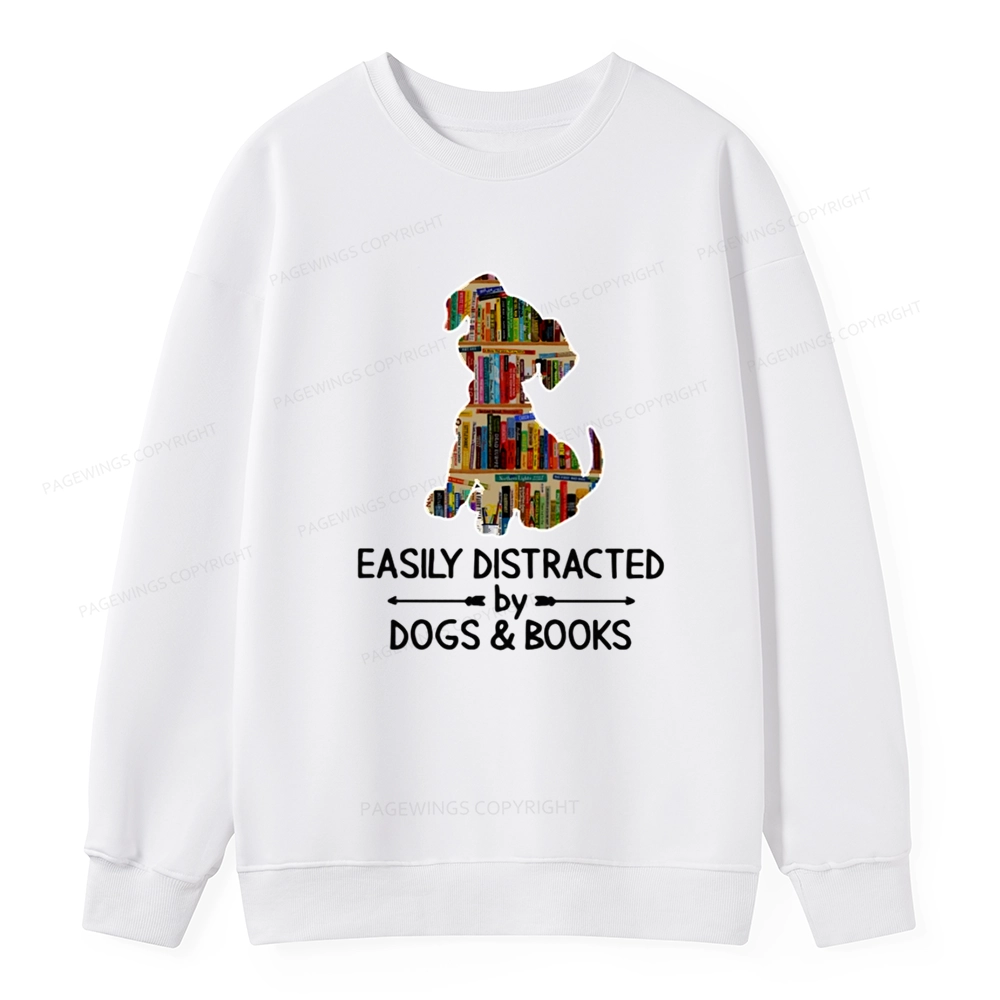 Pagewings Easily Distracted By Dogs And Books Unisex Classic Sweatshirt