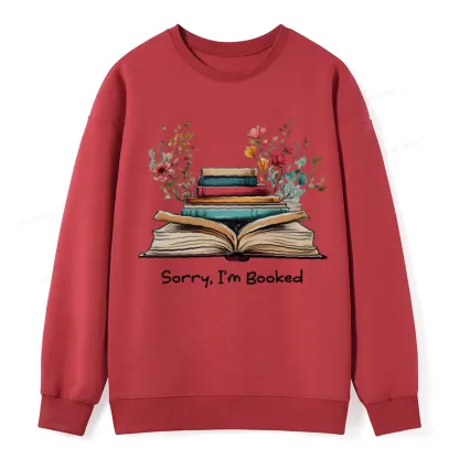 Pagewings Sorry I'm Booked Unisex Classic Sweatshirt