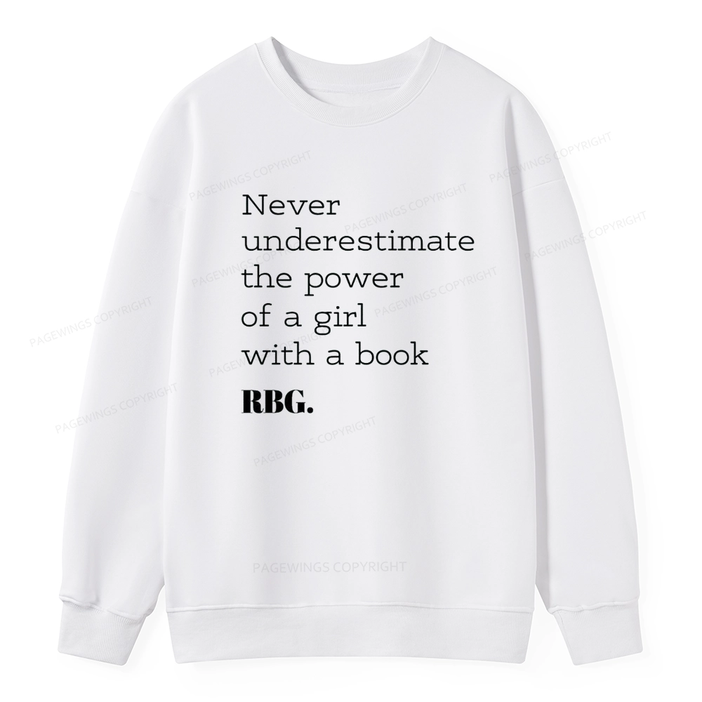 Pagewings Never Underestimate The Power Of a Girl With a Book Unisex Classic Sweatshirt